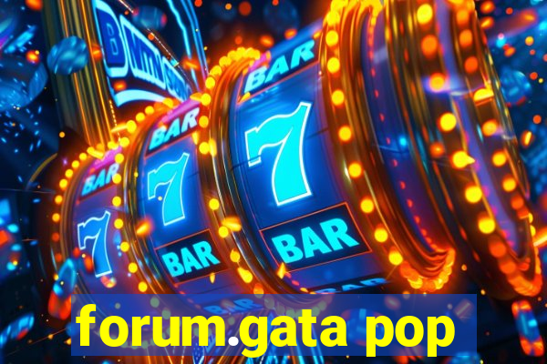 forum.gata pop